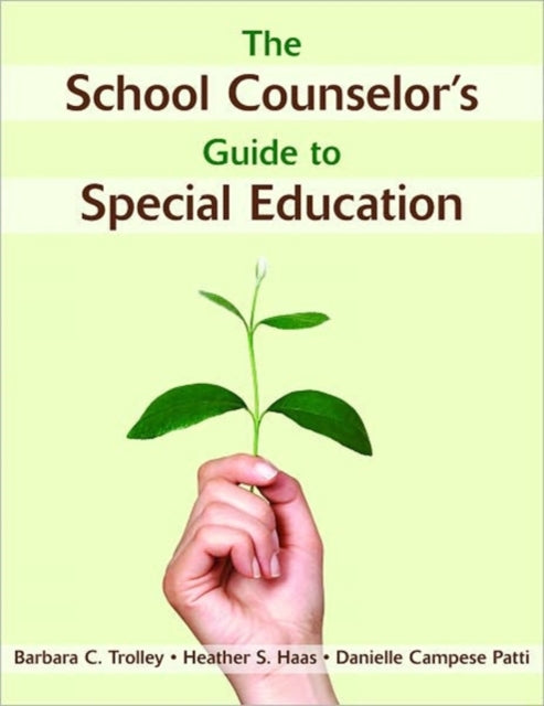 The School Counselor's Guide to Special Education