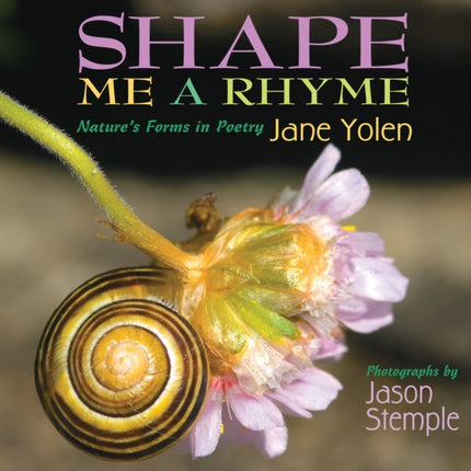 Shape Me a Rhyme: Nature's Forms in Poetry