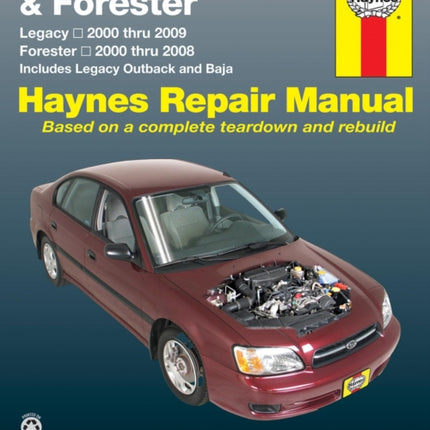 Subaru Legacy & Forester covering Legacy (2000-2009) & Forester (2000-2008), inc. Legacy Outback & Baja Haynes Repair Manual (USA)