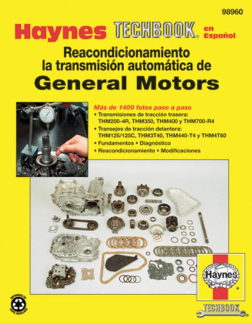 Reacondicionamiento La Transmision Automatica De G 98960 Haynes Techbook en Espanol