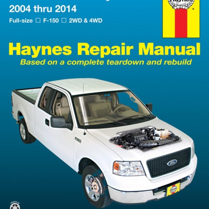 Ford full-size petrol pick-ups F-150 2WD & 4WD (2004-2014) Haynes Repair Manual (USA): 2004-14