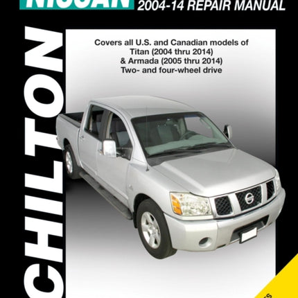 Nissan Titan/Armada (Chilton): 04-14