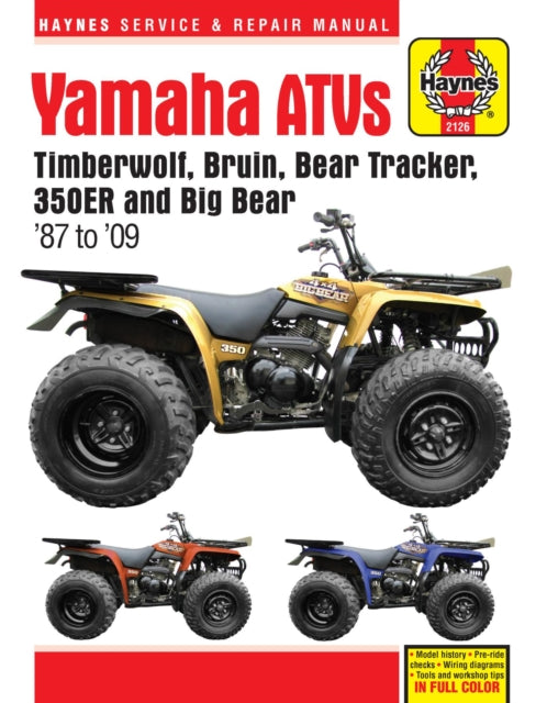 Yamaha ATVs (87 - 09) Haynes Repair Manual: 1987 to 2009