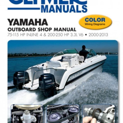 Yamaha 75/115/200/225 HP 4-Stroke Outboards (2000-2004) Service Repair Manual: 2000-2013