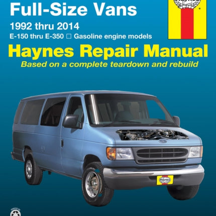 Ford full-size E-150-E-350 petrol vans (1992-2014) Haynes Repair Manual (USA): 1992 to 2014