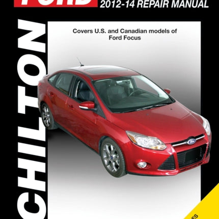 Ford Focus (Chilton): 2012 to 2014