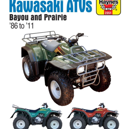 Kawasaki Bayou & Prarie ATVs (86 - 11): 1986 - 2011