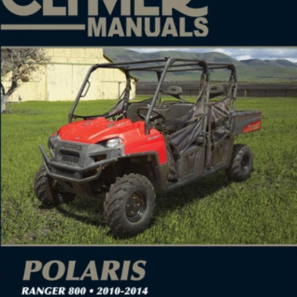 Polaris Ranger 800 Side By Side UTV (10-14) Service Repair Manual