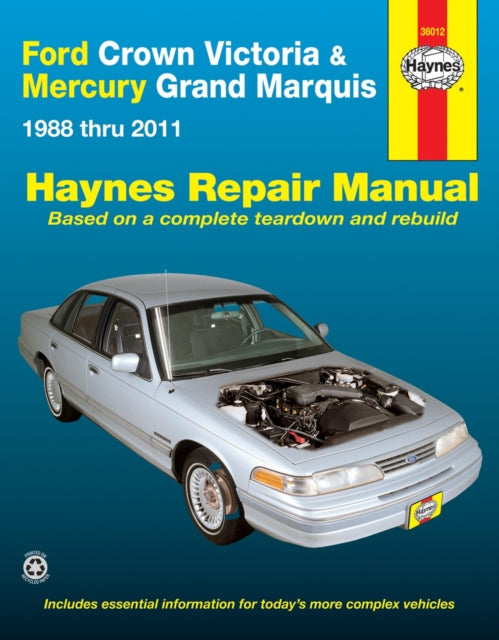 Ford Crown Victoria & Mercury Grand Marquis (1988-2011) (Covers all fuel-injected models) Haynes Repair Manual (USA): 1988-2011