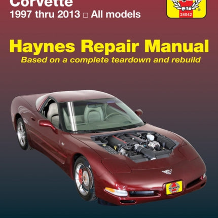 Chevrolet Corvette (97-13) Haynes Repair Manual (USA): 2007-13