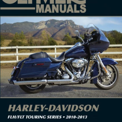 Harley-Davidson FLH/FLT Touring Series Motorcycle (2010-2013) Service Repair Manual