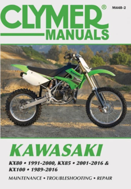 Kawasaki KX80 (1991-2000), KX85/85-II (2001-2016) & KX100 (1989-2016) Service Repair Manual: 89-16