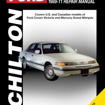 Ford Crown Victoria (89 -11) (Chilton): 1989-2011