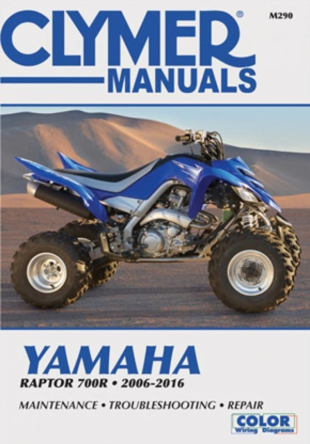 Clymer Yamaha Raptor 700R Motorcycle Repair Manual: 2006-16