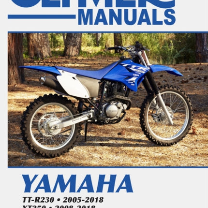 Yamaha TT-R30 and XT250 (2005 - 2018) Clymer Repair Manual