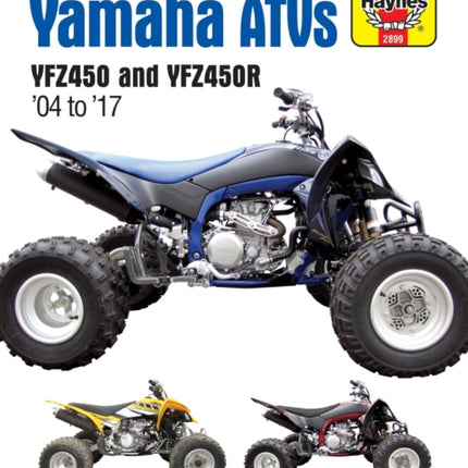 Yamaha YZF450 & YZF450R ATV Repair Manual: 2004-15