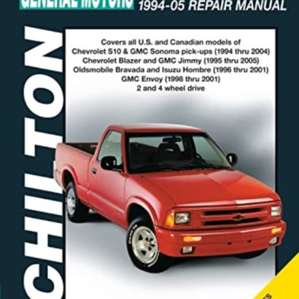 General Motors S-Series Pick Ups & SUVs (94 - 04) (Chilton)