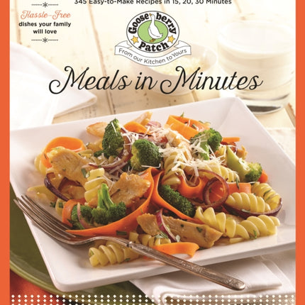 Meals In Minutes: 15, 20, 30