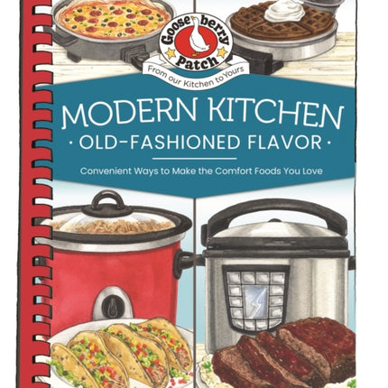 Modern Kitchen, Old-Fashioned Flavors