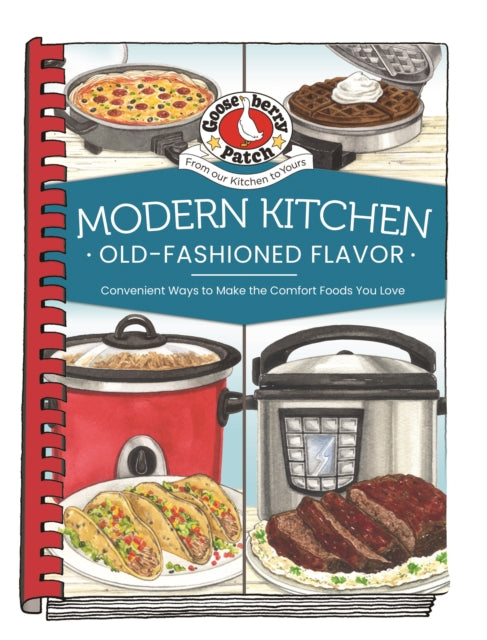 Modern Kitchen, Old-Fashioned Flavors