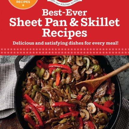 Best-Ever Sheet Pan & Skillet Recipes