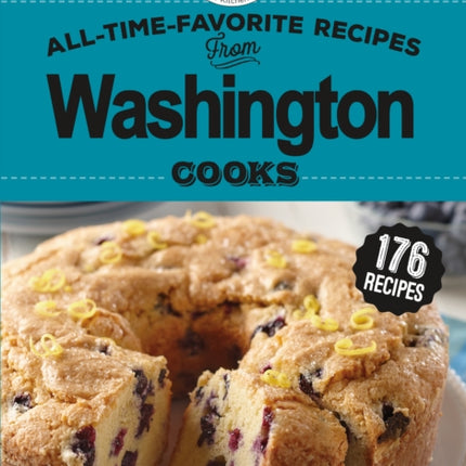 All-Time-Favorite Recipes from Washington Cooks