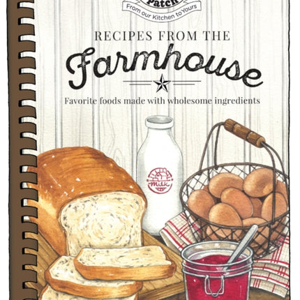 Recipes from the Farmhouse