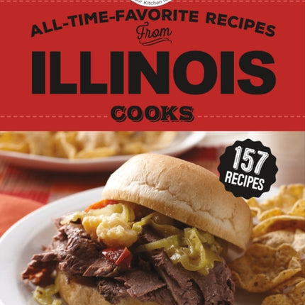 All-Time-Favorite Recipes From Illinois Cooks