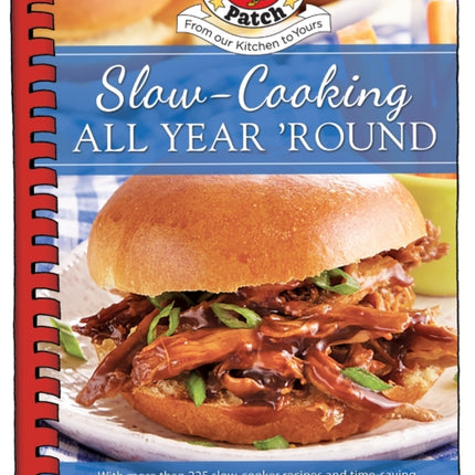 Slow Cooking All Year 'Round