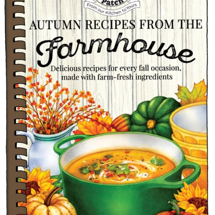 Autumn Recipes from the Farmhouse