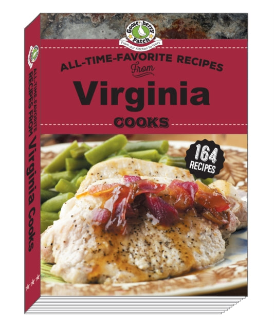 All Time Favorite Recipes from Virginia Cooks