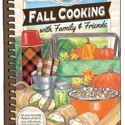 Fall Cooking with Family & Friends