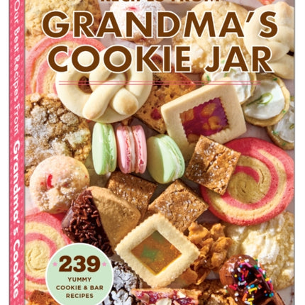 Our Best Recipes from Grandma's Cookie Jar