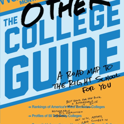 The Other College Guide A Roadmap to the Right School for You