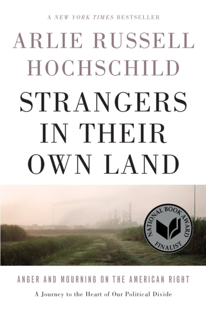 Strangers In Their Own Land