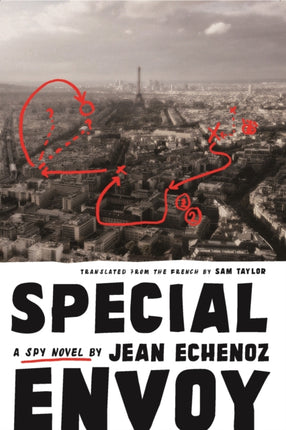 Special Envoy: A Spy Novel