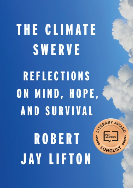 Climate Swerve The Reflections on Mind Hope and Survival