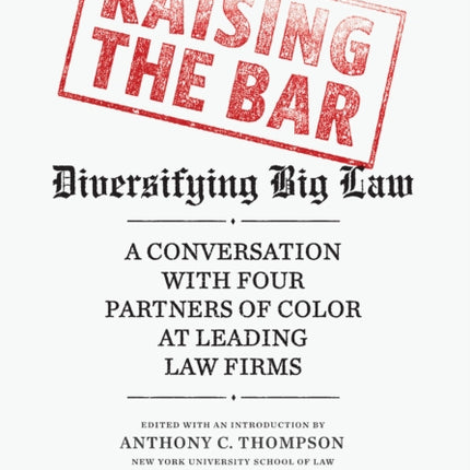 Raising the Bar Diversifying Big Law