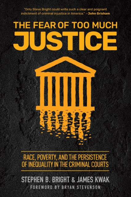 The Fear of Too Much Justice