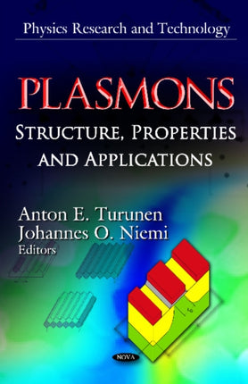 Plasmons: Structure, Properties & Applications