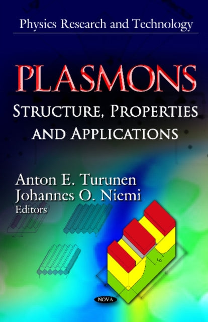 Plasmons: Structure, Properties & Applications