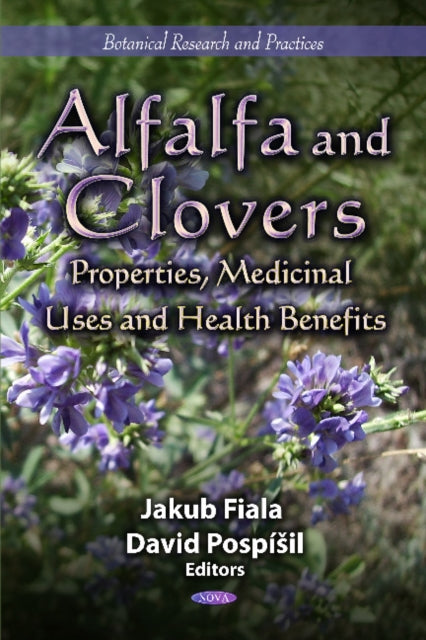 Alfalfa & Clovers: Properties, Medicinal Uses &