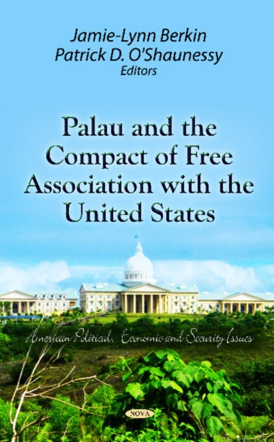 Palau & the Compact of Free Association with the