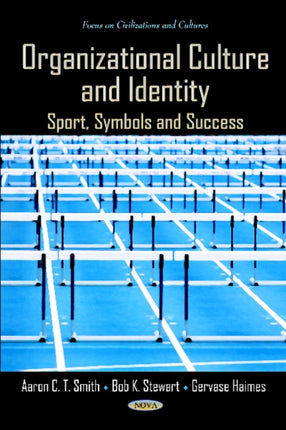 Organizational Culture & Identity: Sport, Symbols