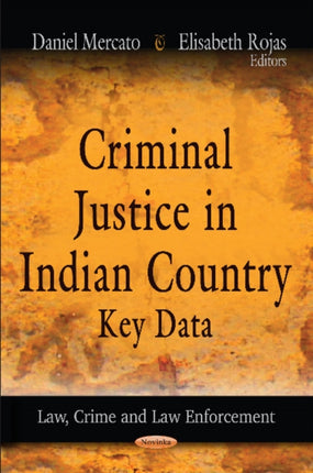 Criminal Justice in Indian Country: Key Data