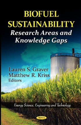 Biofuel Sustainability: Research Areas & Knowledge Gaps