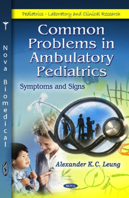 Common Problems in Ambulatory Pediatrics: Volume 2