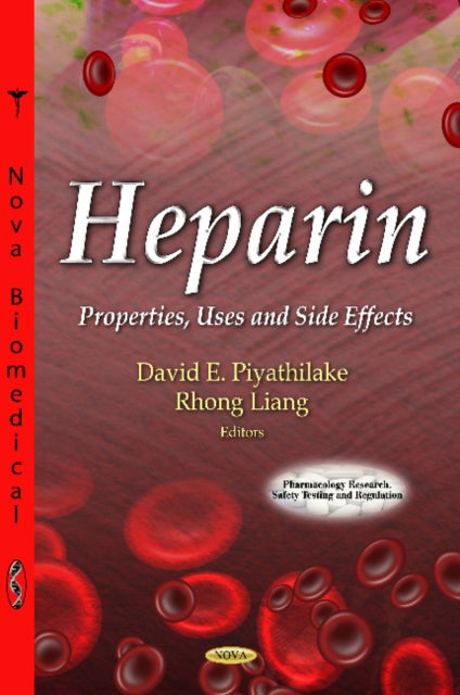 Heparin: Properties, Uses & Side-Effects