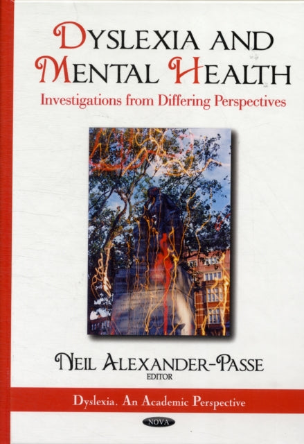 Dyslexia & Mental Health: Investigations from Differing Perspectives