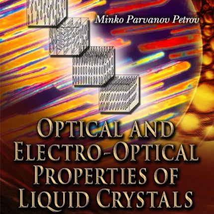 Optical & Electro-Optical Properties of Liquid